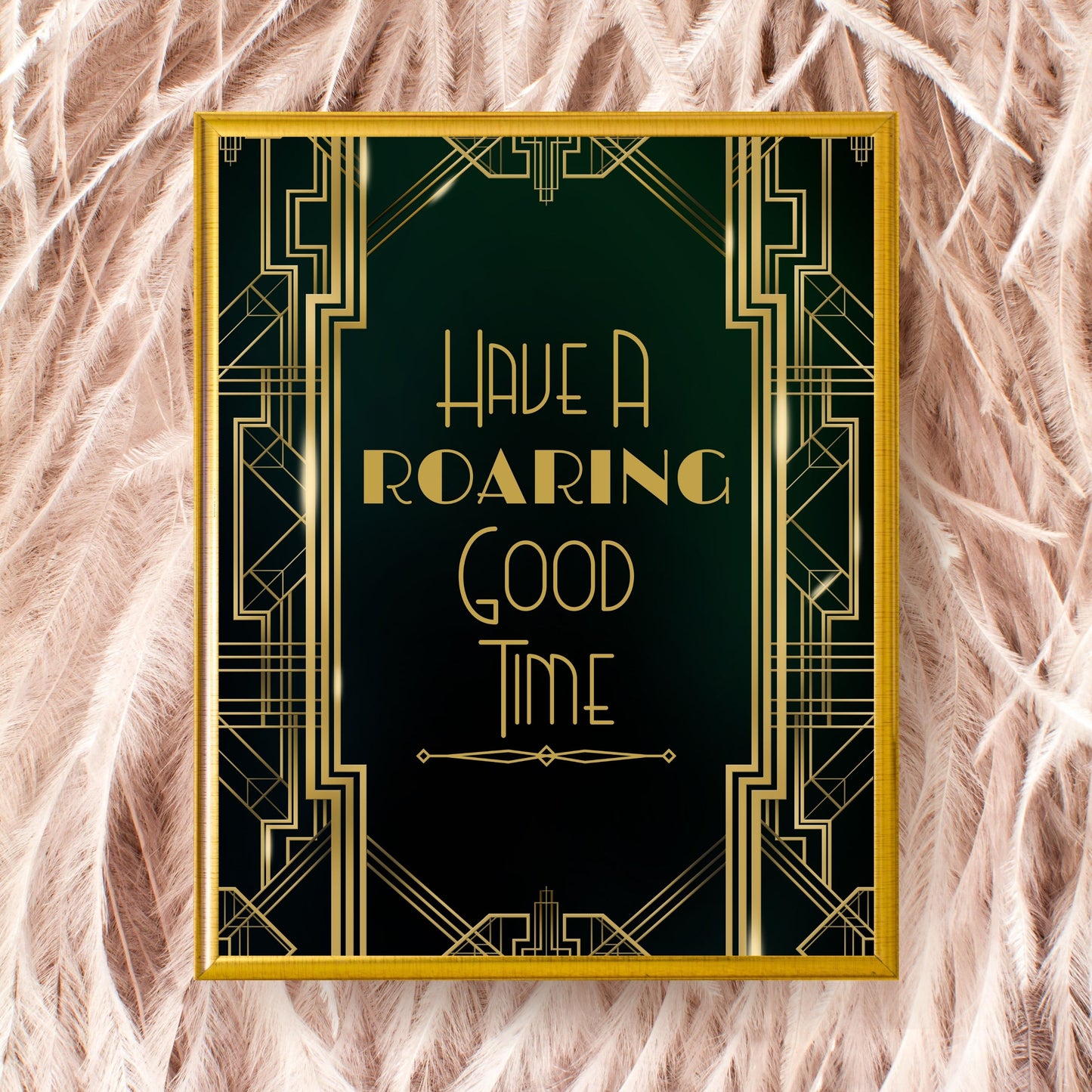 "Have A Roaring Good Time" Art Deco Printable Party Sign For Great Gatsby or Roaring 20's Party Or Wedding, Black & Gold, Printable Party Decor