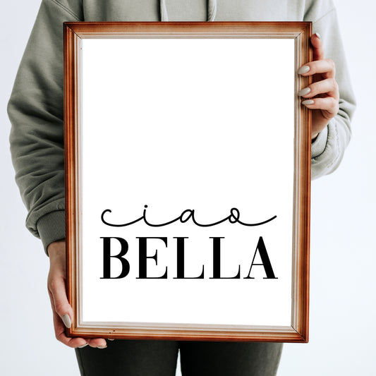 "Ciao Bella" Printable Art