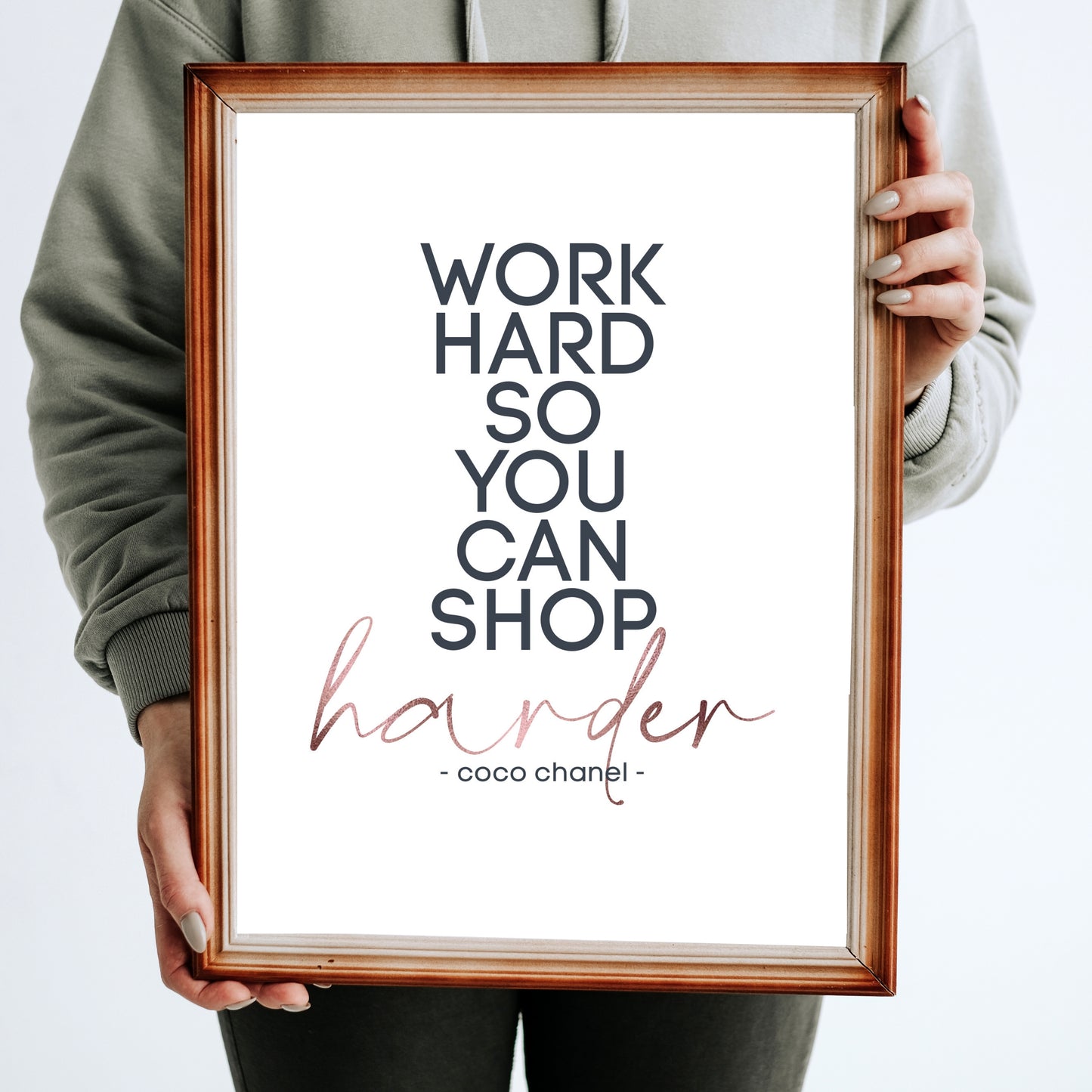 "Work Hard So You Can Shop Harder" Famous Quote by Coco Chanel In Rose Gold, Printable Art