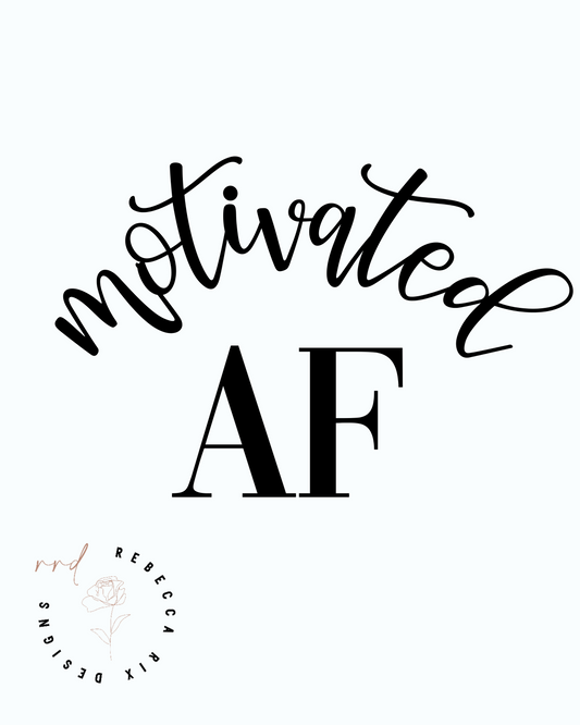 "Motivated AF" Girl Boss Quote, Printable Art