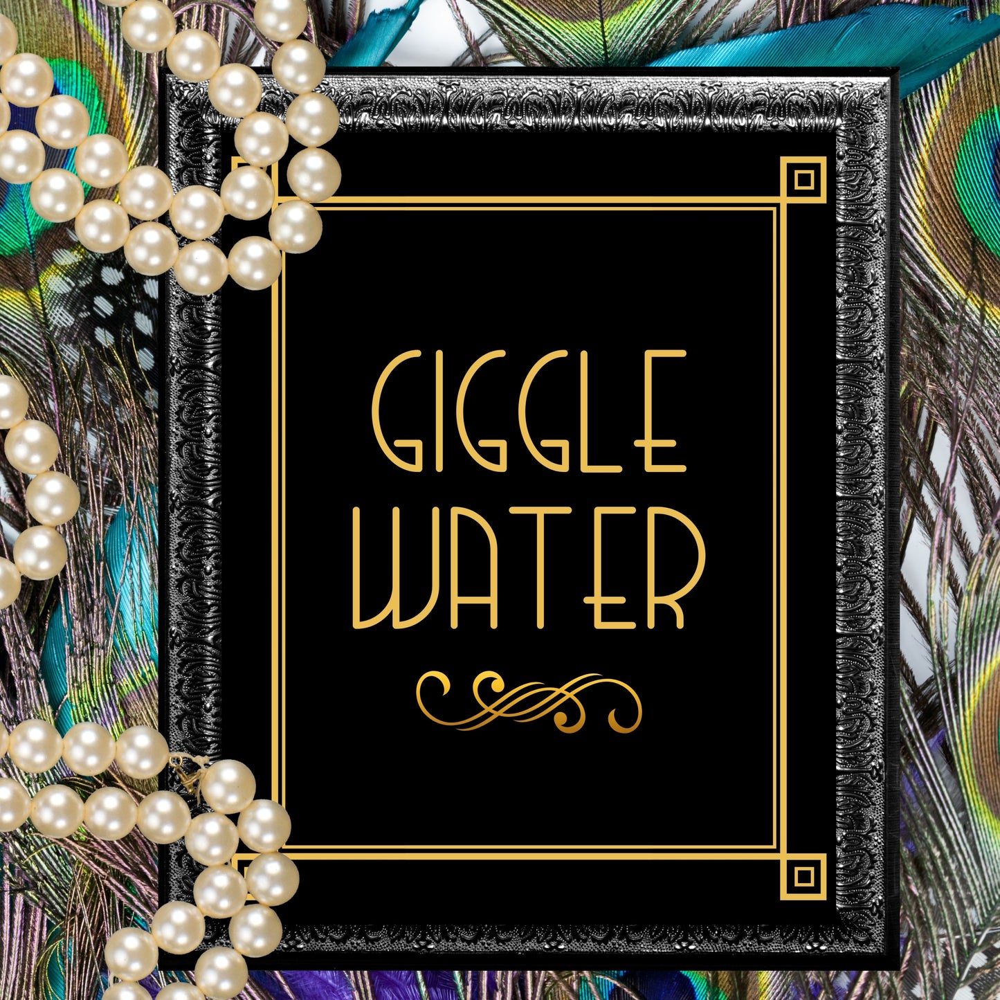 "Giggle Water" Printable Party Sign For Great Gatsby Or Roaring 20's Party Or Wedding, Black & Gold, Printable Party Decor