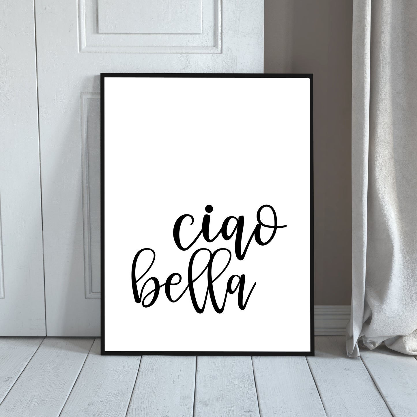 "Ciao Bella" In Black, Typography Printable Art