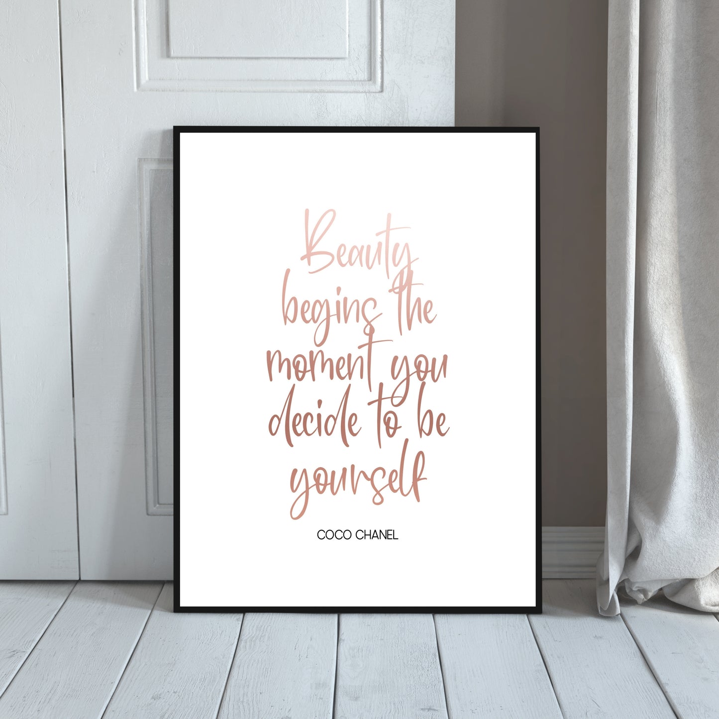 "Beauty Begins The Moment You Decide To Be Yourself" Famous Quote by Coco Chanel in Rose Gold, Printable Art