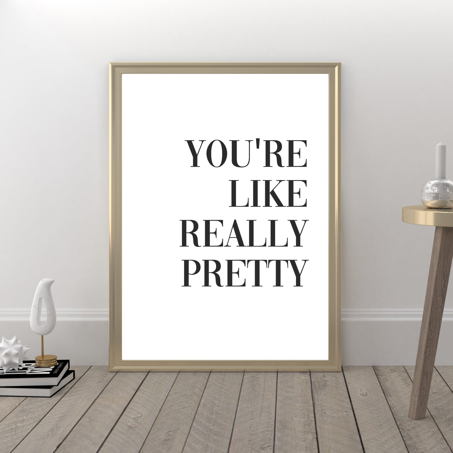 "You're Like Really Pretty" Movie Quote From 'Mean Girls,' Printable Art