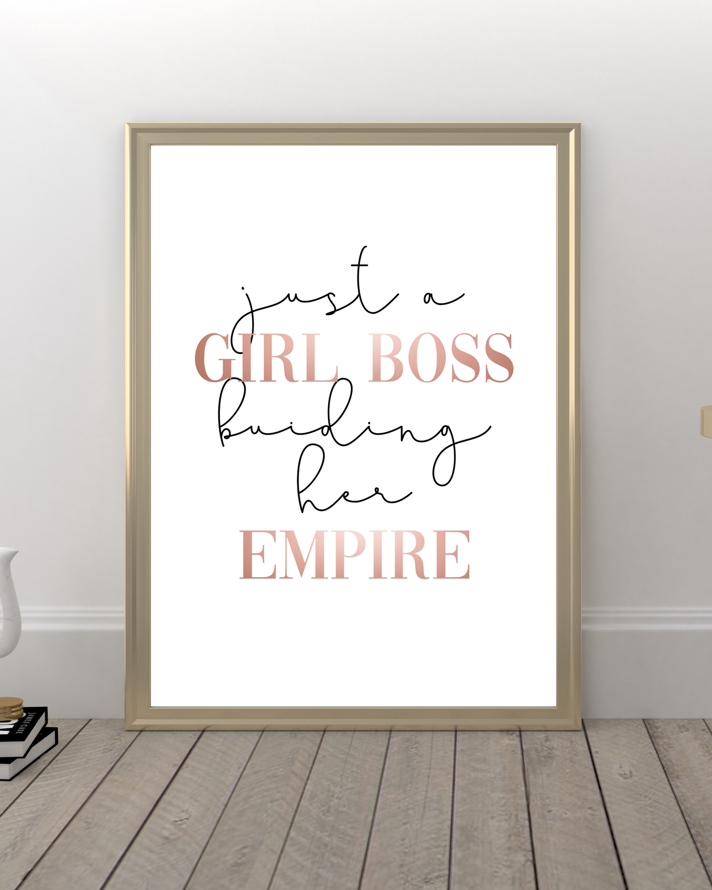 "Just A Girl Boss Building Her Empire" Girl Boss Quote In Pink, Printable Art