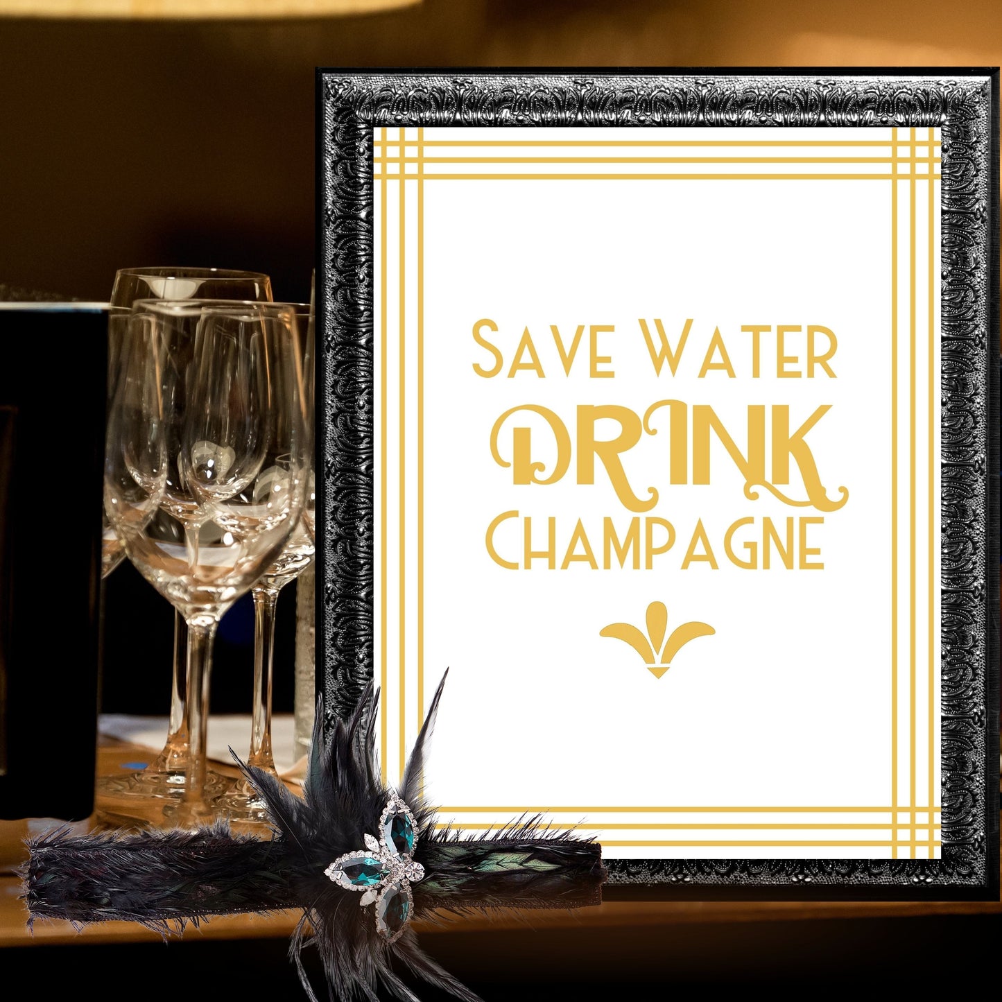 "Save Water Drink Champagne" Printable Party Sign For Great Gatsby or Roaring 20's Party Or Wedding,  White & Gold, Printable Party Decor
