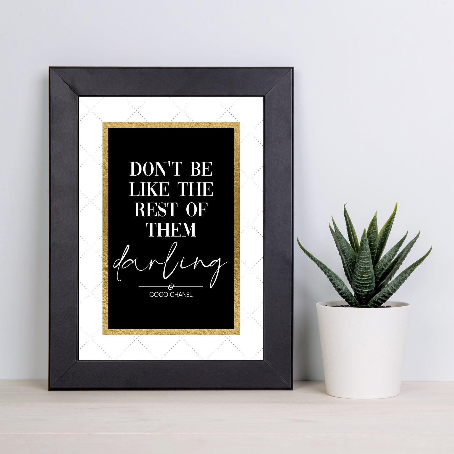 "Don't Be Like The Rest Of Them Darling," Famous Quote by Coco Chanel With Gold Border, Printable Art