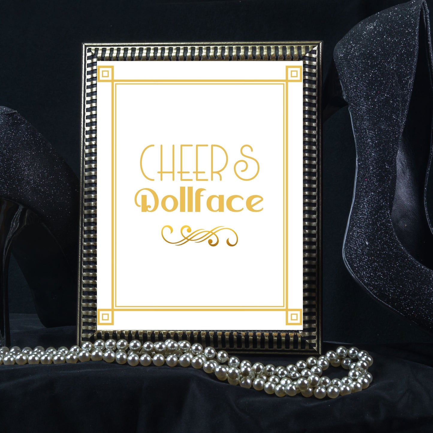 "Cheers Dollface" Printable Party Sign For Great Gatsby or Roaring 20's Party Or Wedding, White & Gold, Printable Party Decor