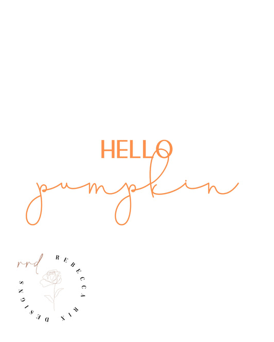 "Hello pumpkin" In Orange On White Background, Fall/Autumn/Halloween Farmhouse Chic, Printable Wall Art